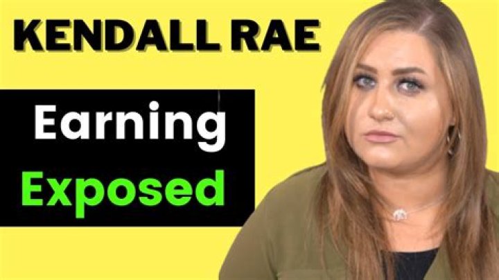 Kendall Rae Net Worth and Earnings