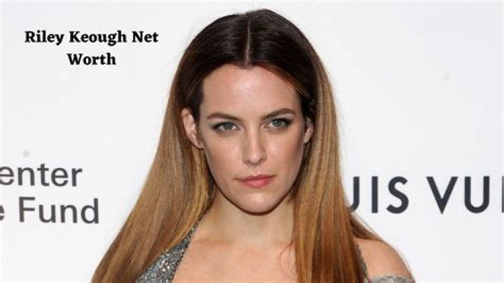 Riley Keough Net Worth: Age, Height, Zodiac Sign, Bio Career And Weight